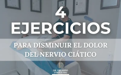 Ejercicios Para Disminuir el Dolor del Nervio Ciático